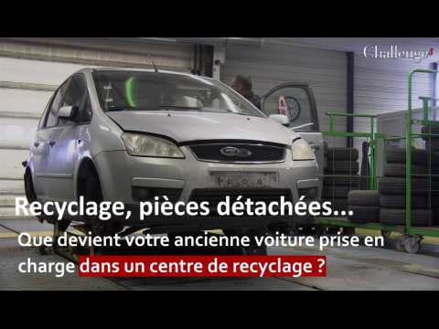 Recyclage, pièces détachées... Que devient votre ancienne voiture prise en charge dans un centre de recyclage ?