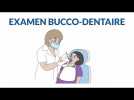 Comment se passe un examen bucco-dentaire ?