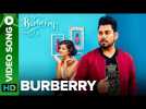 Burberry - Official Full Video Song | Sukhi | Prince Saggu