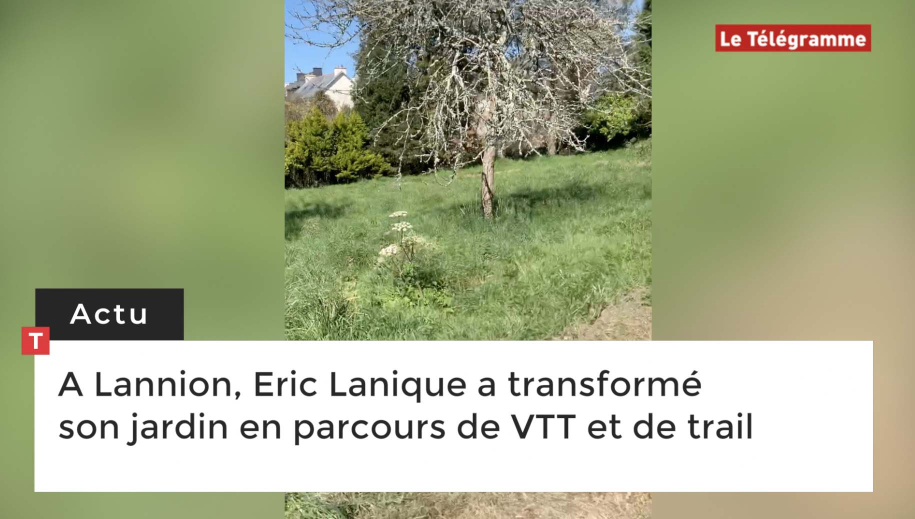 A Lannion, Eric Lanique a transformé son jardin en parcours de VTT et de trail (Le Télégramme)