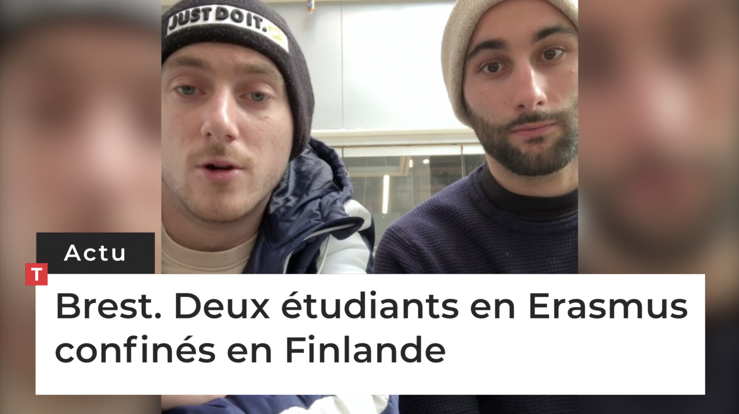 Brest. Deux étudiants en Erasmus confinés en Finlande (Le Télégramme)