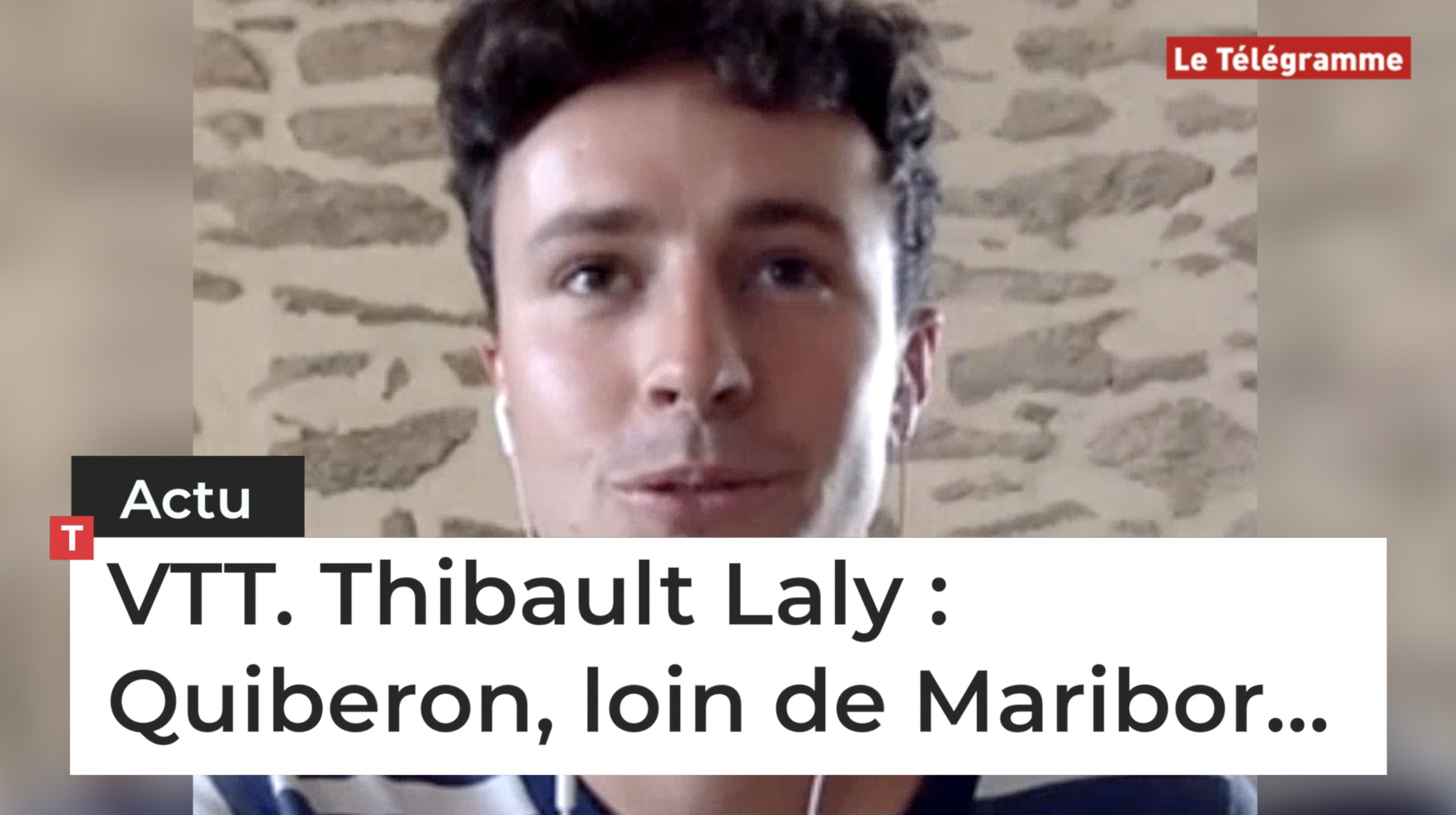 VTT. Thibault Laly : Quiberon, loin de Maribor… (Le Télégramme)