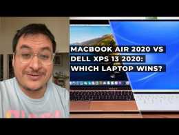 MacBook Air 2020 vs Dell XPS 13 2020: Which laptop wins?