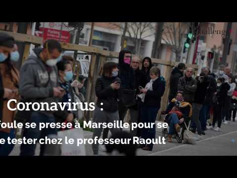 Coronavirus: La foule se presse à Marseille pour se faire tester chez le professeur Raoult﻿