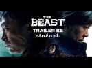 The Beast Trailer BE