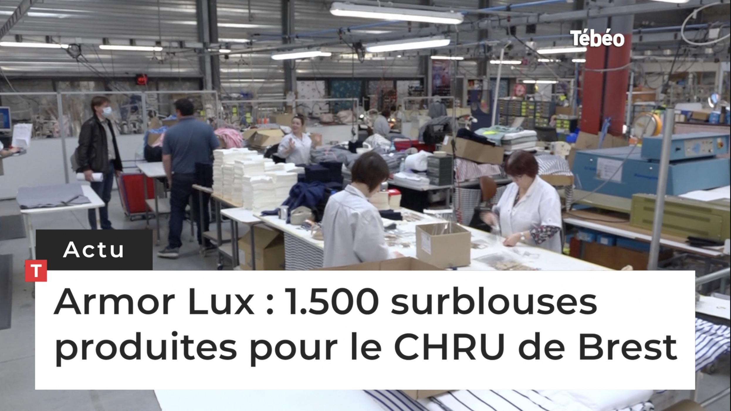 Armor Lux : 1.500 surblouses produites pour le CHRU de Brest (Le Télégramme)