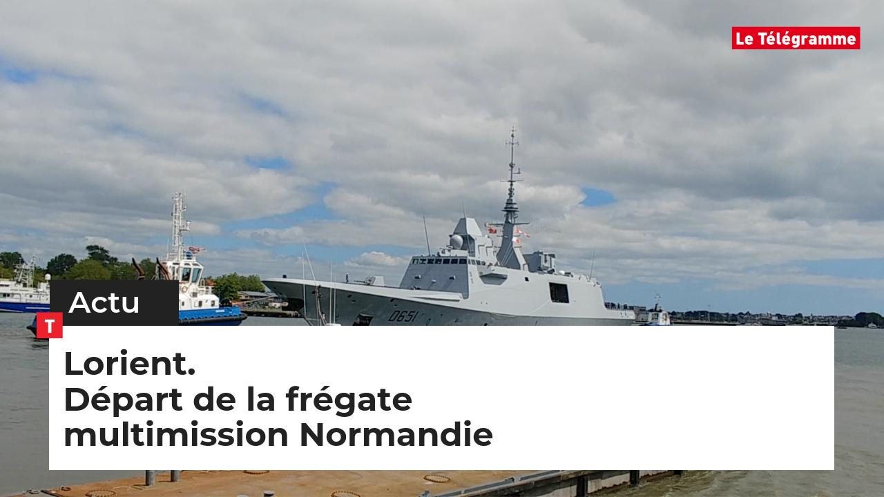 Lorient - départ de la frégate multimission Normandie (Le Télégramme)