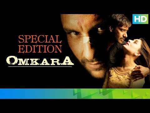 Omkara - Special Edition | Ajay Devgn, Saif Ali Khan, Vivek Oberoi, Kareena Kapoor &amp; Bipasha Basu