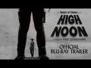 HIGH NOON (4K Restoration) New &amp; Exclusive Trailer