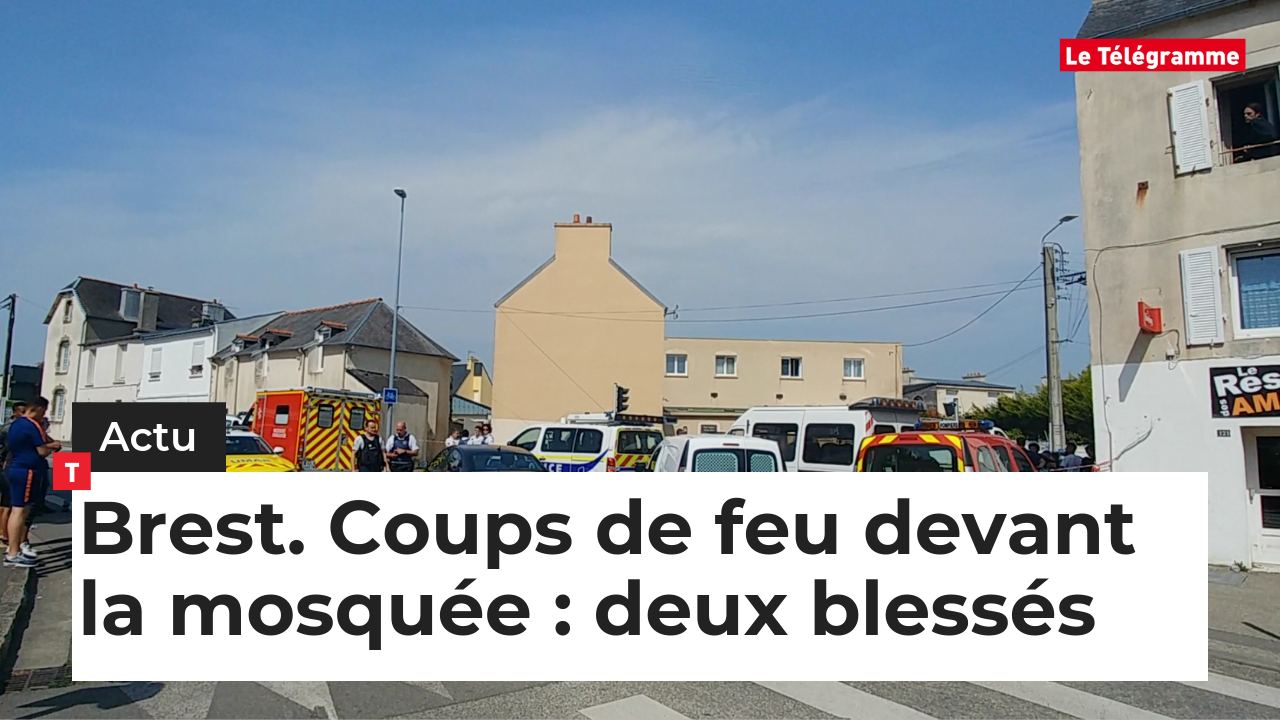 Brest. Coups de feu devant la mosquée : deux blessés (Le Télégramme)