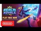 Realm Royale - Free to Play Launch Trailer - Nintendo Switch