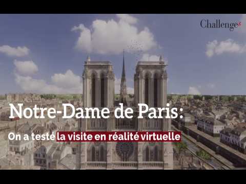 Notre-Dame de Paris en réalité virtuelle