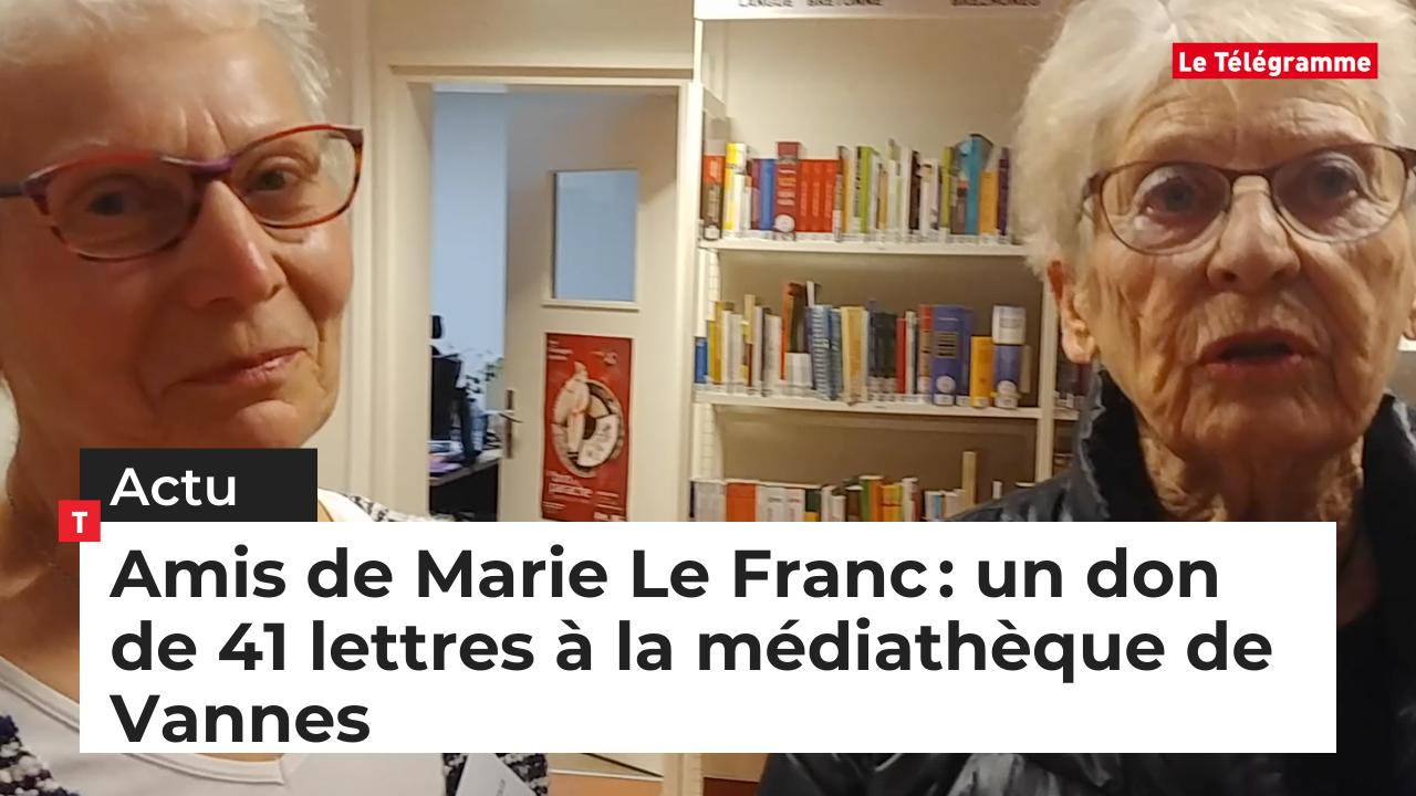 Amis de Marie Le Franc : un don de 41 lettres à la médiathèque de Vannes (Le Télégramme)
