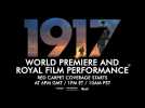 1917 World Premiere and Royal Film Performance