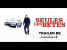 Seules les bêtes Trailer BE Sortie 01.01.2020