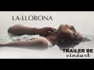 La Llorona Trailer BE Release 22.01.2020