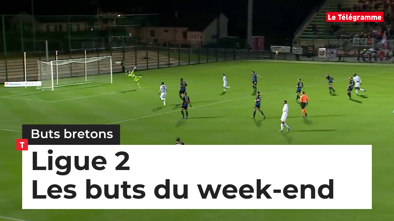 Football (L2). Les buts bretons du week-end (Le Télégramme)