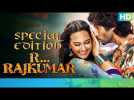 R...Rajkumar Movie | Special Edition on 6th Anniversary | Shahid Kapoor, Sonakshi Sinha &amp; Sonu Sood