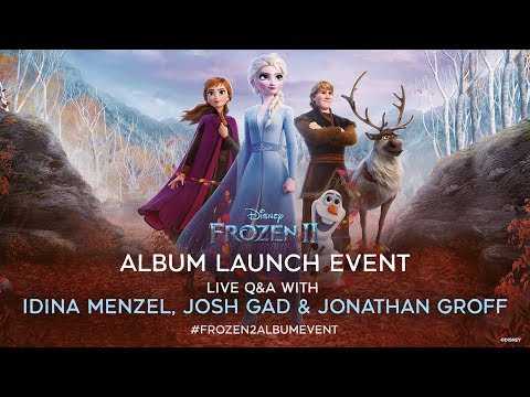 Frozen 2 | Album Launch Live Stream Event | Fri 15 Nov 5.45pm GMT