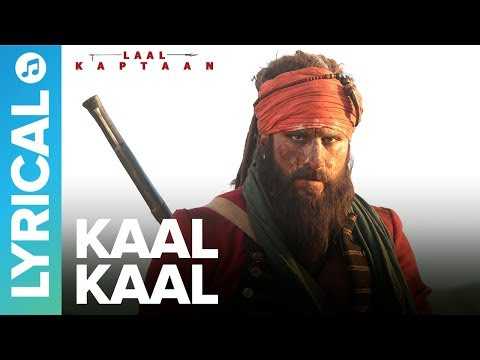 Kaal Kaal - Lyrical Video Song | Brijesh Shandilya &amp; Dino James | Saif Ali Khan | Laal Kaptaan