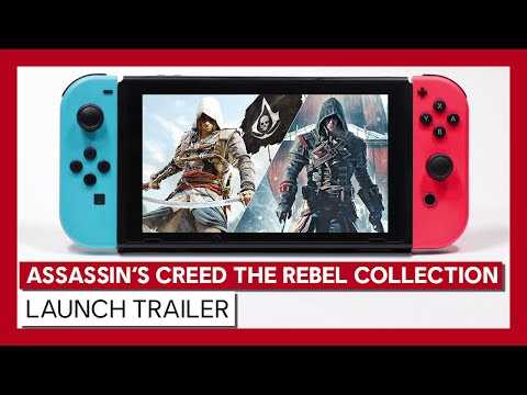 Assassin&#39;s Creed The Rebel Collection - Launch Trailer