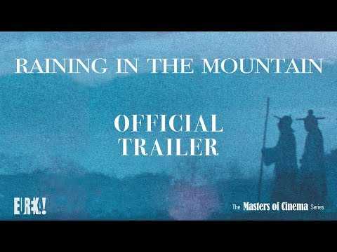 RAINING IN THE MOUNTAIN (Masters of Cinema) Official UK Trailer
