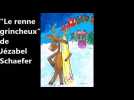 Le conte du "Renne grincheux"
