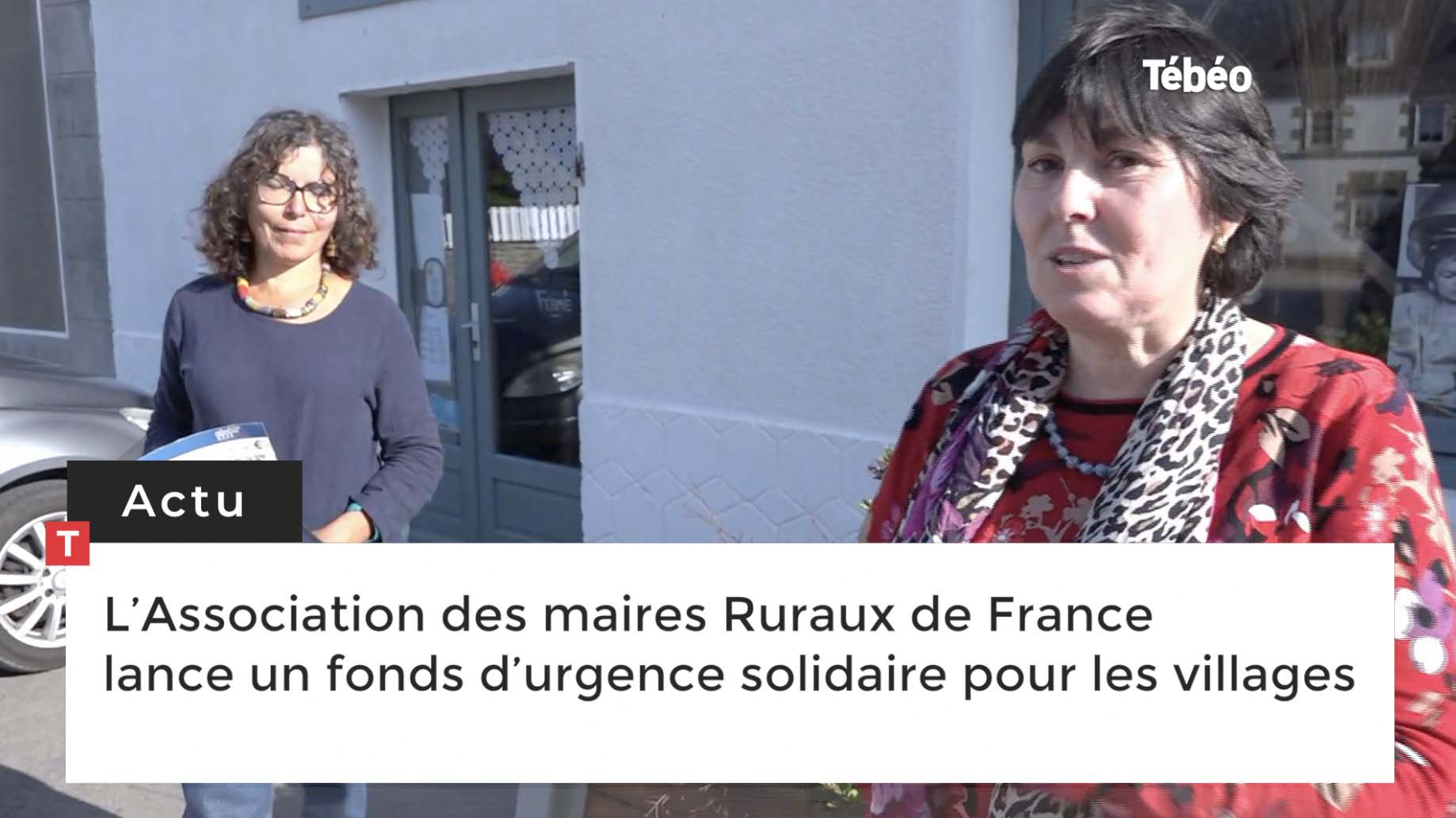 L’Association des maires Ruraux de France lance un fonds d’urgence solidaire pour les villages. (Le Télégramme)