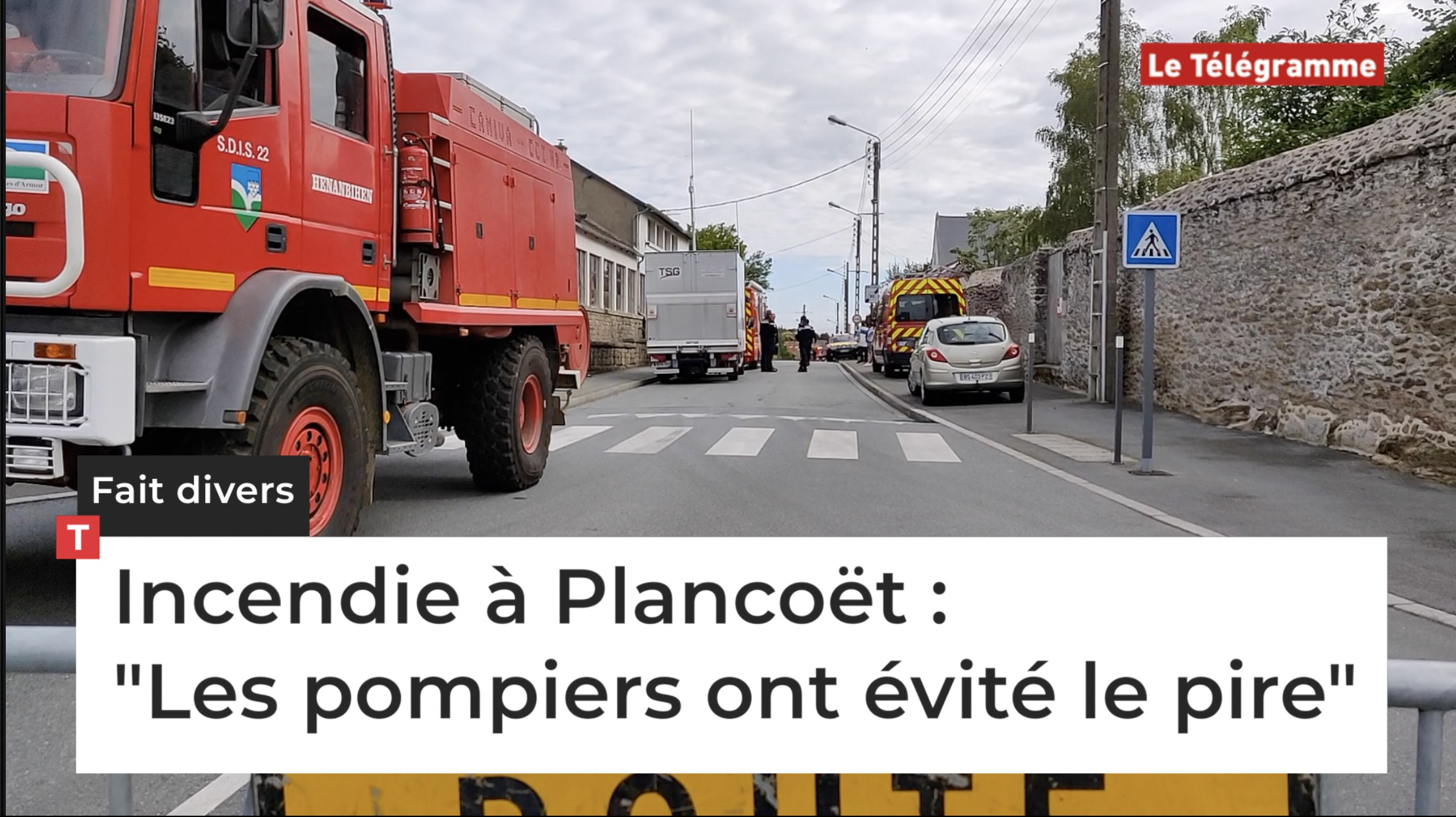 Incendie à Plancoët : "Les pompiers ont évité le pire" (Le Télégramme)