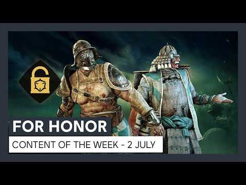 FOR HONOR - CONTENT OF THE WEEK - 02 JULY