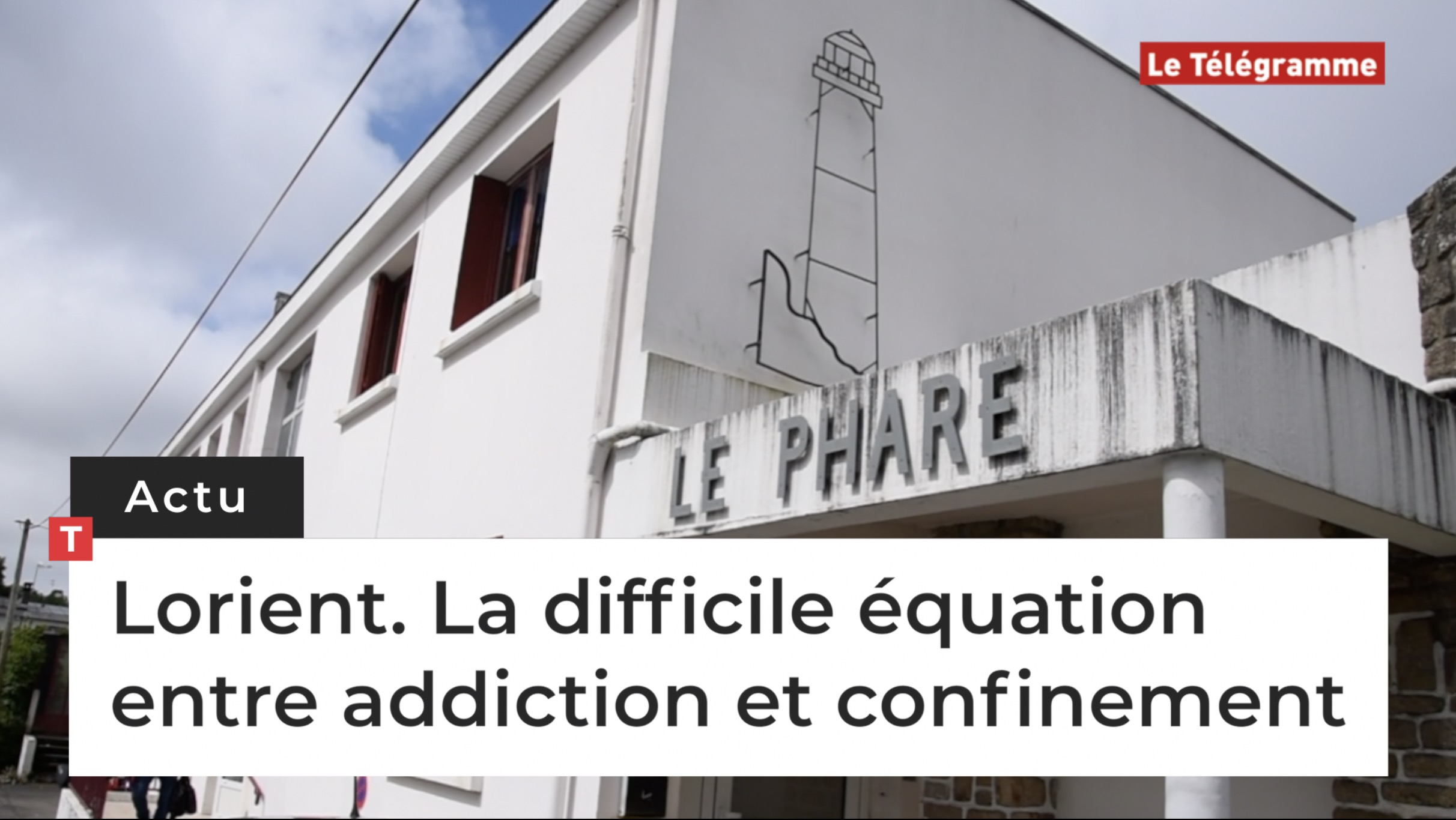 Lorient. La difficile équation entre addiction et confinement (Le Télégramme)