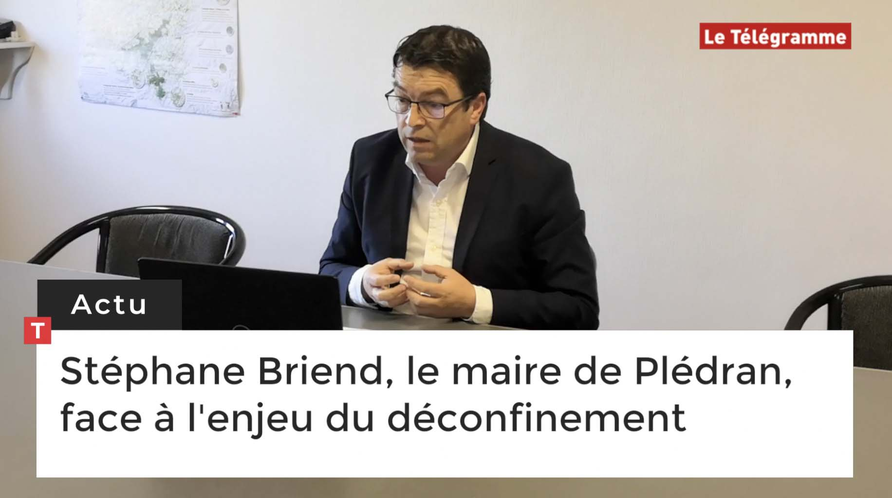 Stéphane Briend, le maire de Plédran, face à l'enjeu du déconfinement (Le Télégramme)