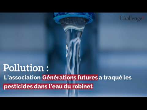 Pollution: l'association Générations futures a traqué les pesticides dans l'eau du robinet