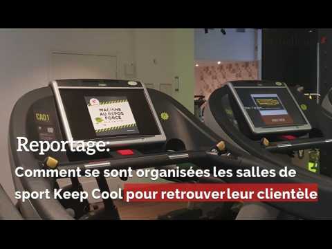 Reportage: Comment se sont organisées les salles de sport Keep Cool pour retrouver leur clientèle