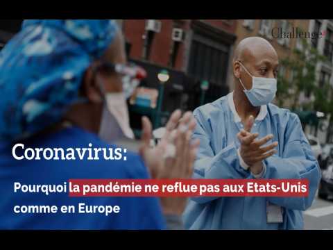 Coronavirus: Pourquoi la pandémie ne reflue pas aux Etats-Unis comme en Europe