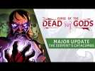 Vido Curse of the Dead Gods - Major Update (June 2020)