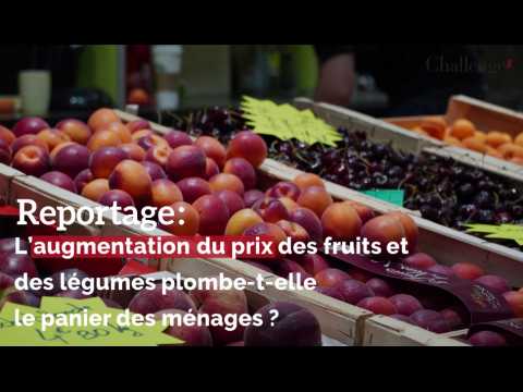 Reportage: l'augmentation du prix des fruits et des légumes plombe-t-elle le panier des ménages ?