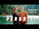 Perdrix l Trailer BE - Label : Cineart - Category : Cinéma