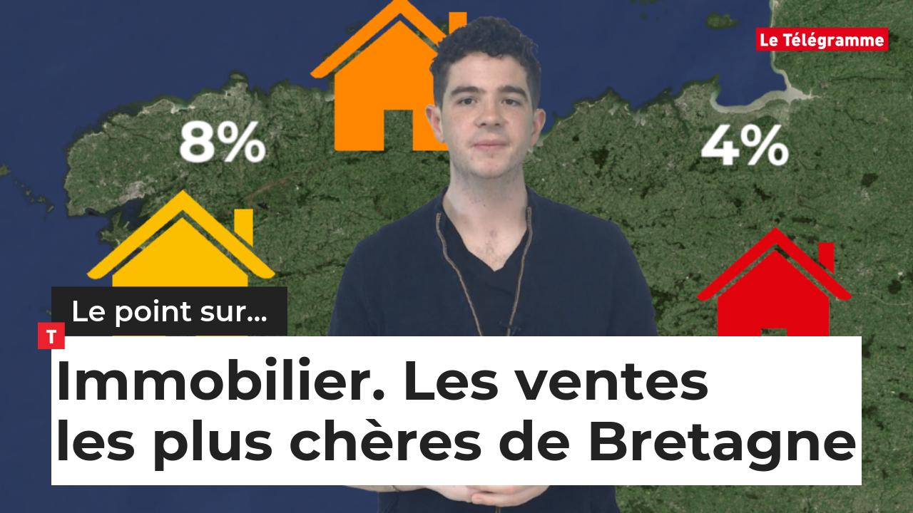 Immobilier. Les ventes les plus chères de Bretagne (Le Télégramme)