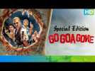 Go Goa Gone - Special Edition | Saif Ali Khan, Kunal Khemu, Vir Das &amp; Anand Tiwari
