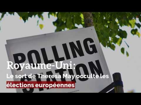 Royaume-Uni : Le sort de Theresa May occulte les élections européennes 