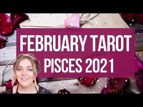 Pisces Tarot February 2021