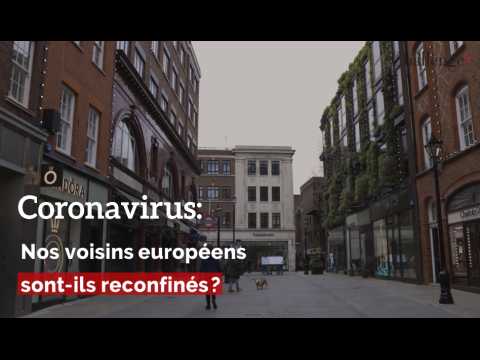 Covid-19: Nos voisins européens sont-ils reconfinés?