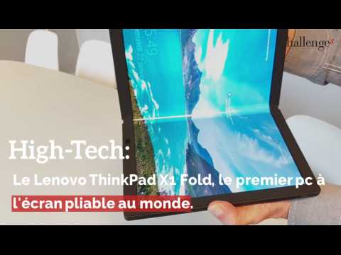 High-Tech: Le Lenovo ThinkPad X1 Fold, le premier pc à l'écran pliable au monde.