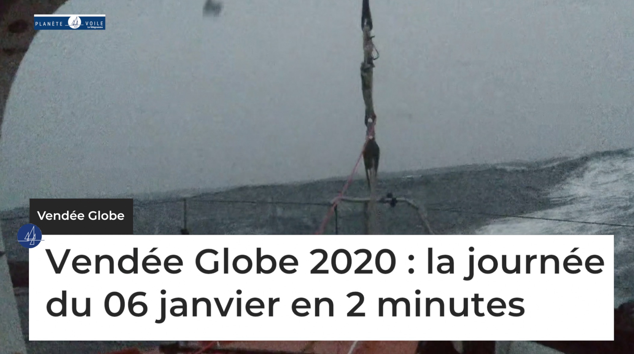 Vendée Globe 2020 : la journée du 07 janvier en deux minutes (Le Télégramme)