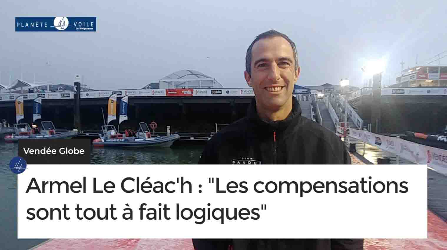 Armel Le Cléac'h : "Les compensations  sont tout à fait logiques" (Le Télégramme)