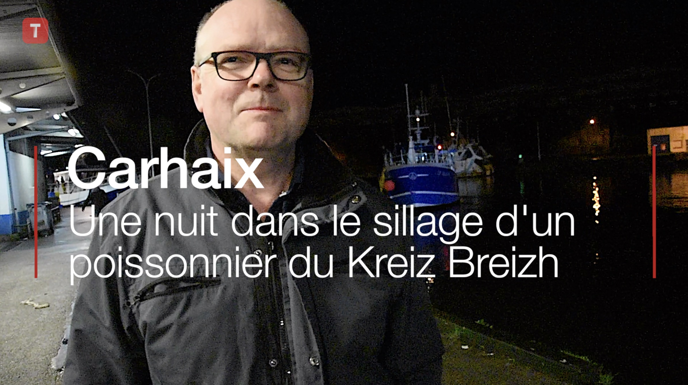 Carhaix. Une nuit dans le sillage d'un poissonnier du Kreiz Breizh (Le Télégramme)