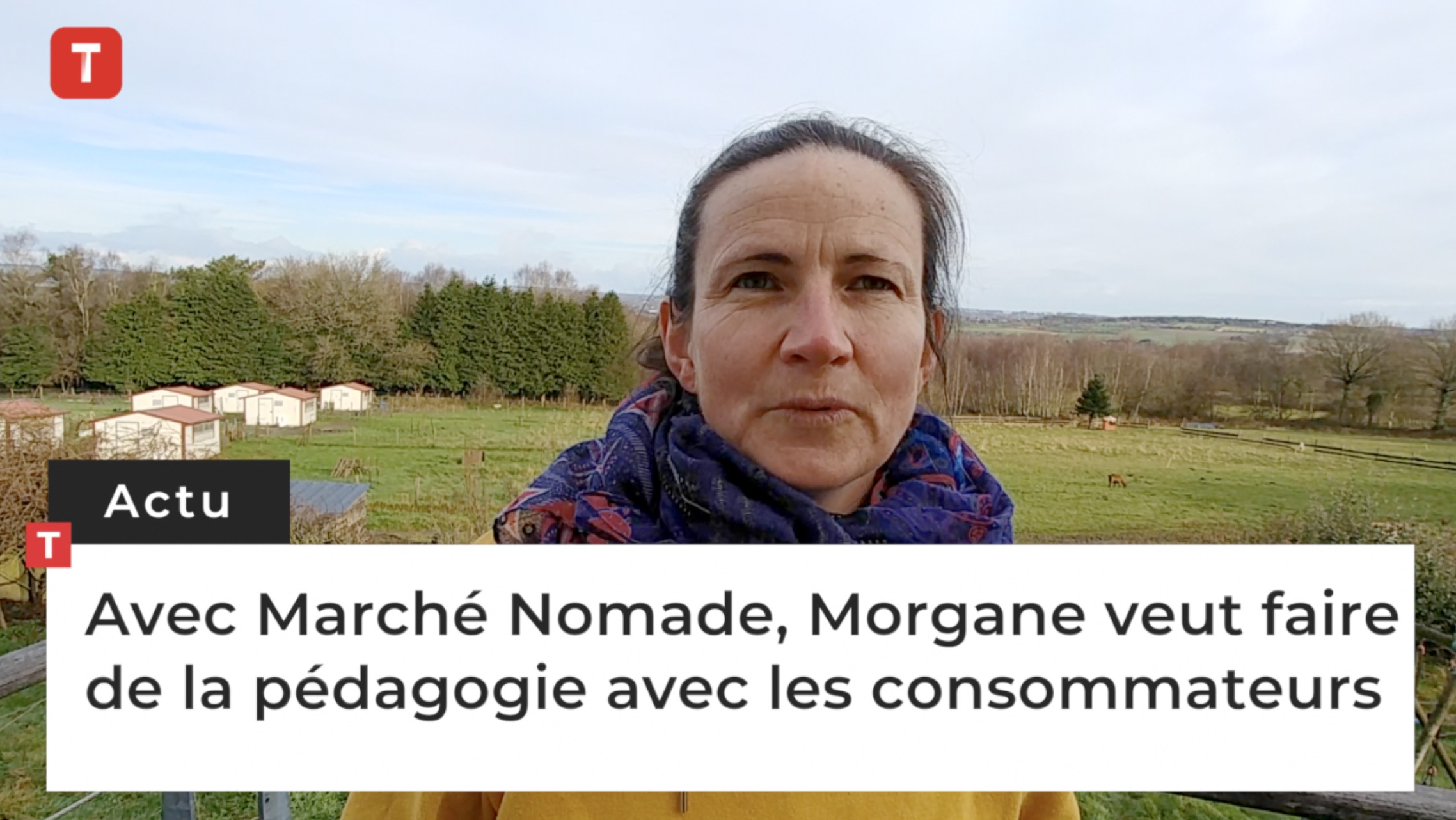 Avec Marché Nomade, Morgane veut faire de la pédagogie avec les consommateurs (Le Télégramme)