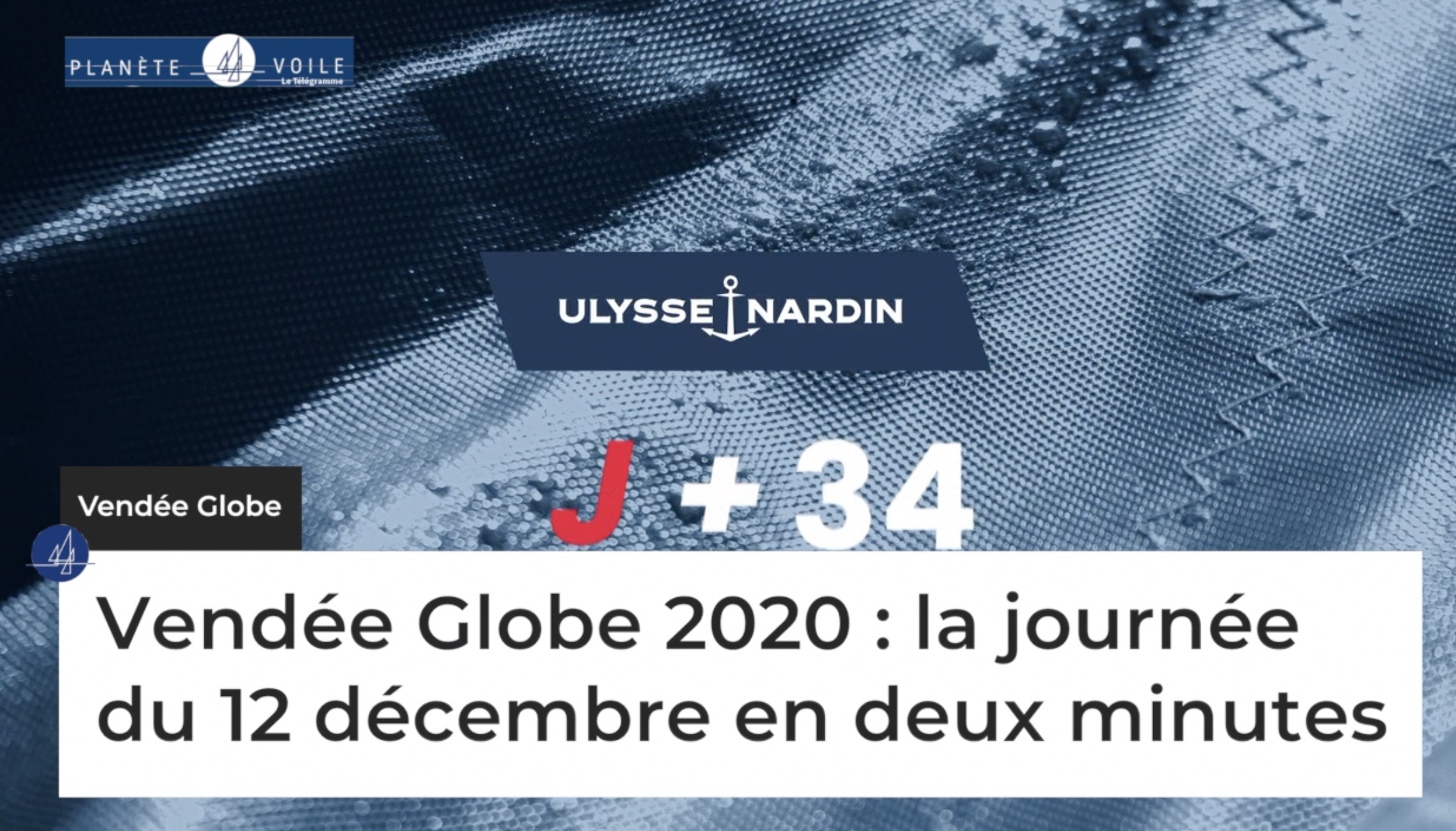 Vendée Globe 2020 : la journée du 12 décembre en 2 minutes (Le Télégramme)