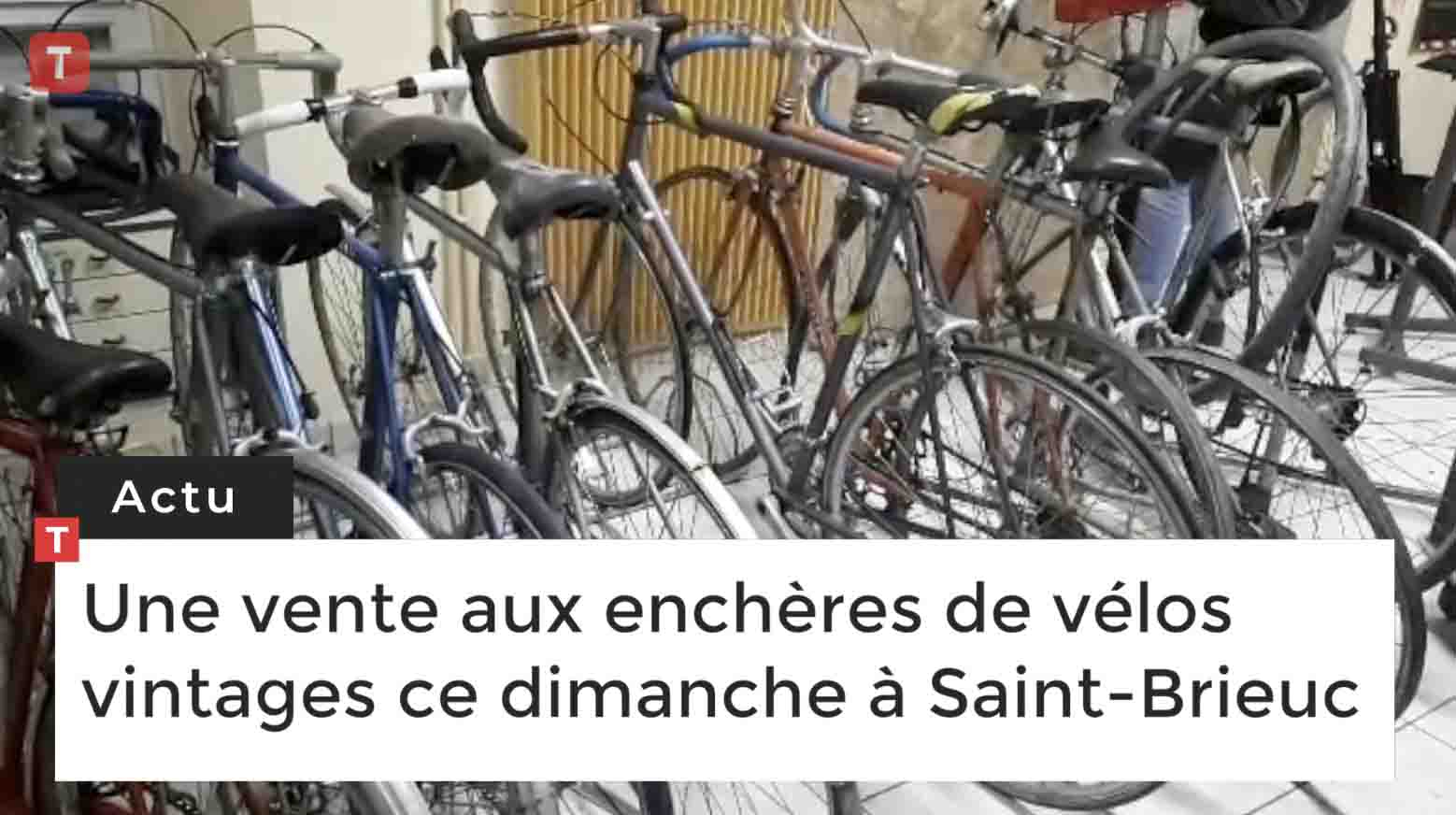 Une vente aux enchères de vélos vintages ce dimanche à Saint-Brieuc (Le Télégramme)